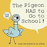 The Pigeon HAS to Go to School!
