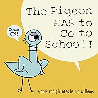 Algopix Similar Product 13 - The Pigeon HAS to Go to School!