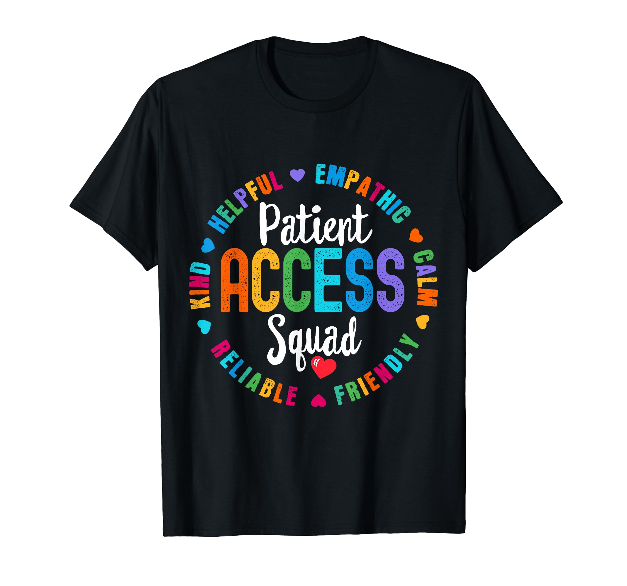 Healthcare Worker Matching Patient Access SquadPatient Access Squad Best Patient Care Technician Worker T-Shirt