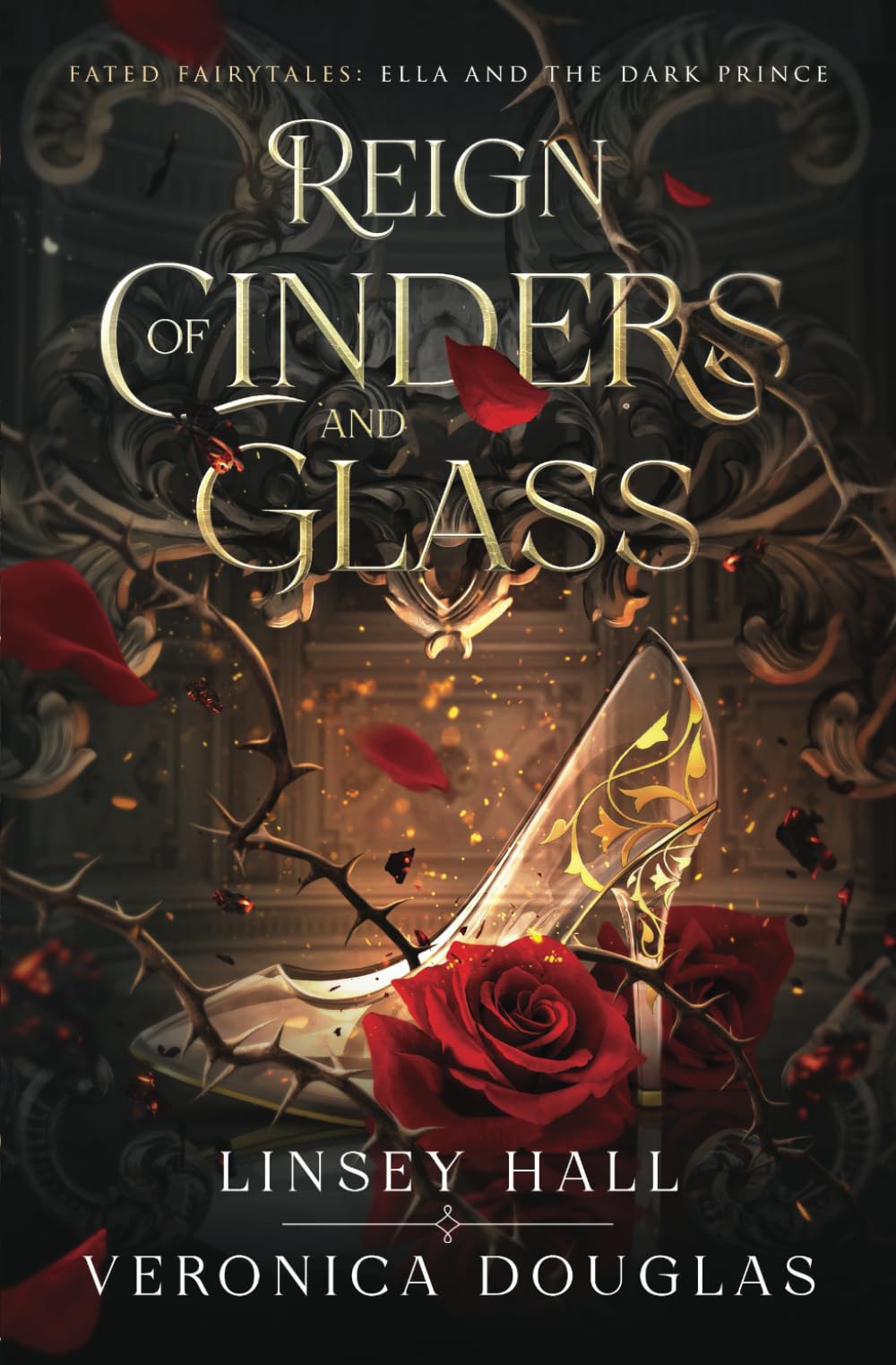 Reign of Cinders and Glass (Fated Fairytales)
