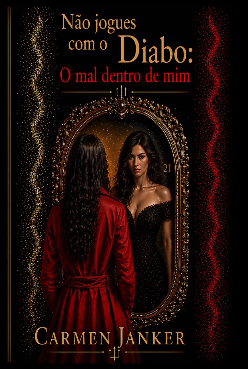Não jogues com o Diabo: O mal dentro de mim
