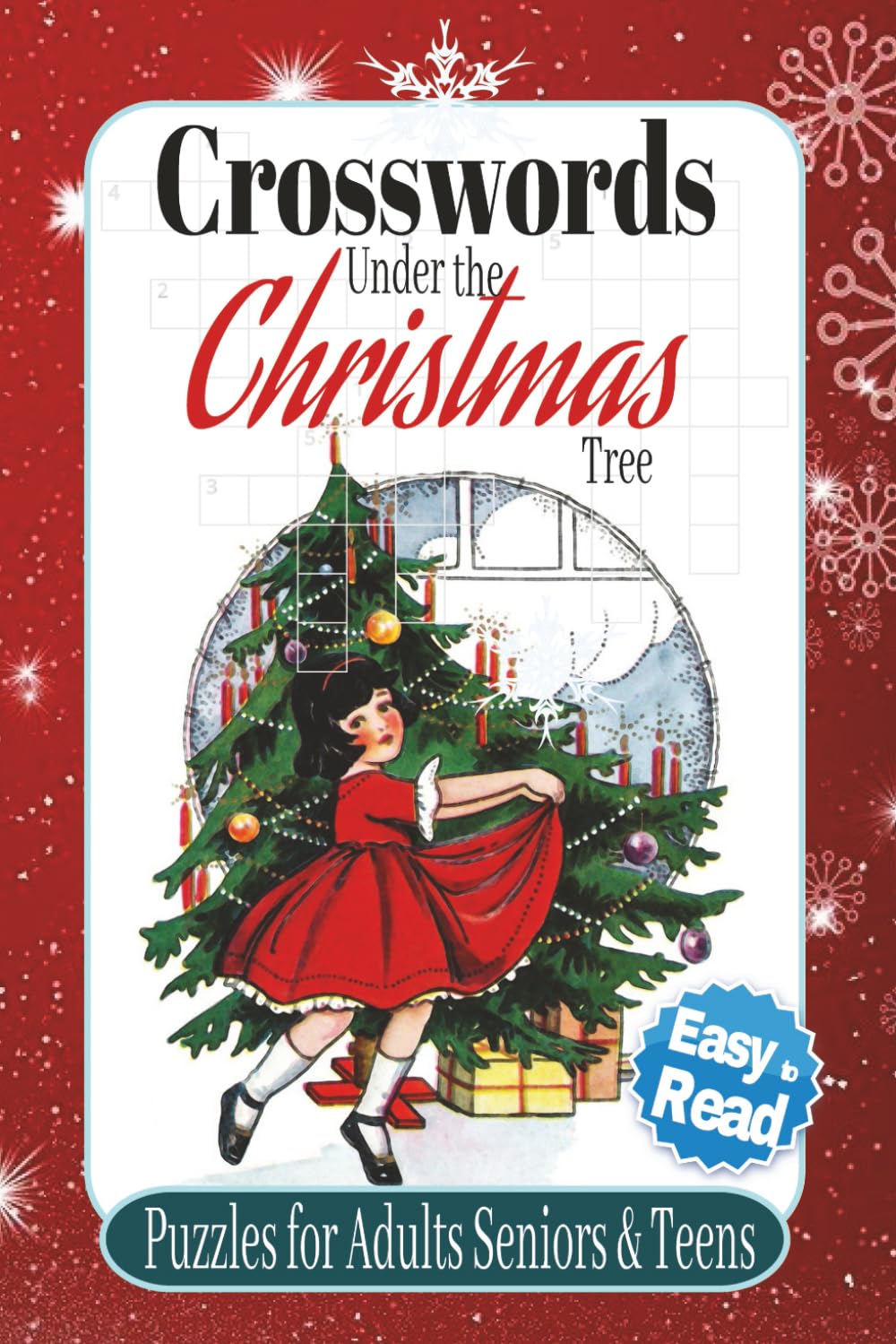 Crosswords under the Christmas Tree: Christmas crossword puzzles for adults ,seniors and teens | Puzzles with easy to read print about cozy Christmas, ... and relaxation (Poppable Minds Puzzle Series)