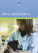 Download Etre vétérinaire PDF
