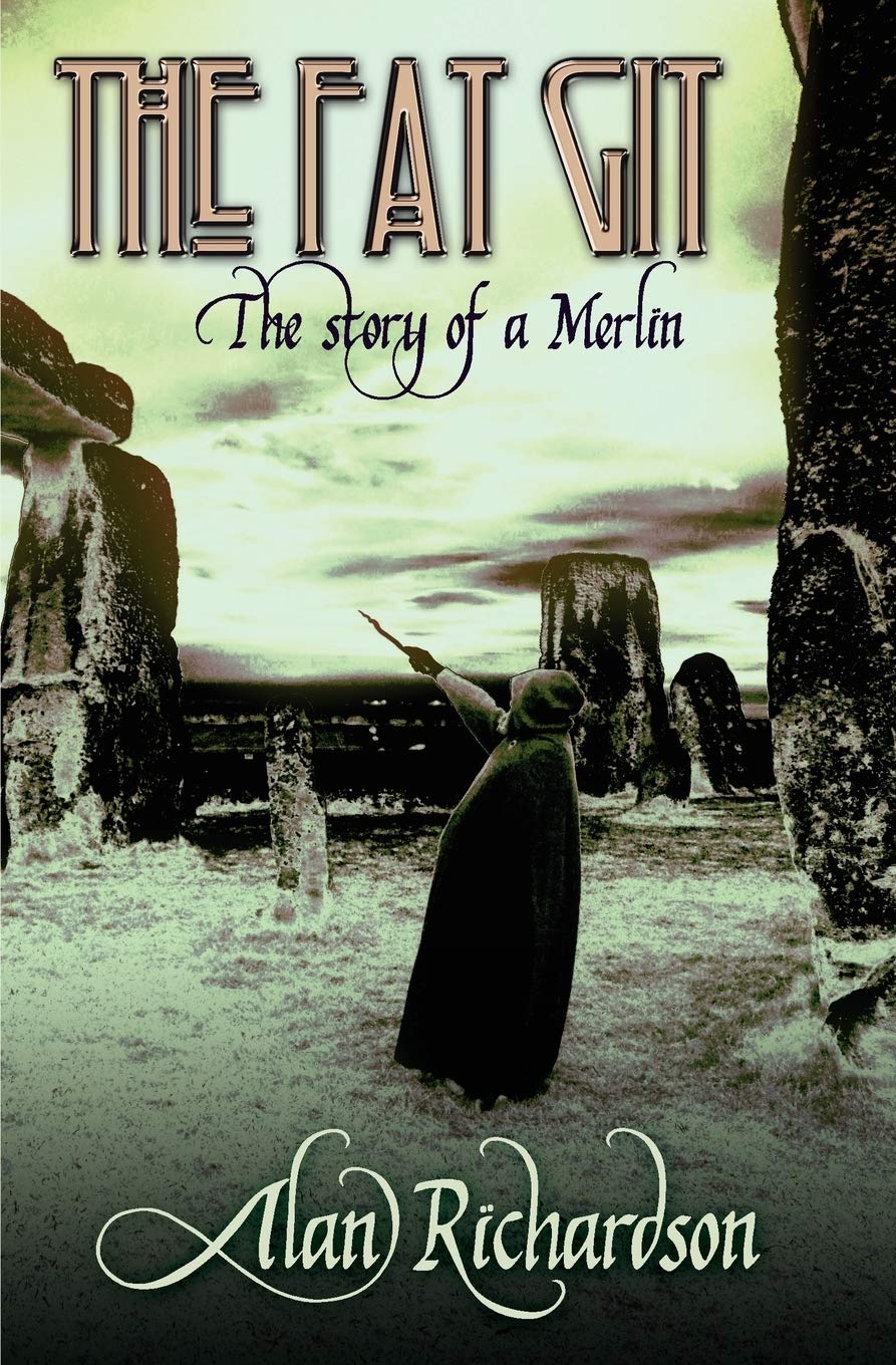 The Fat Git: The Story of a Merlin - Richardson, Alan