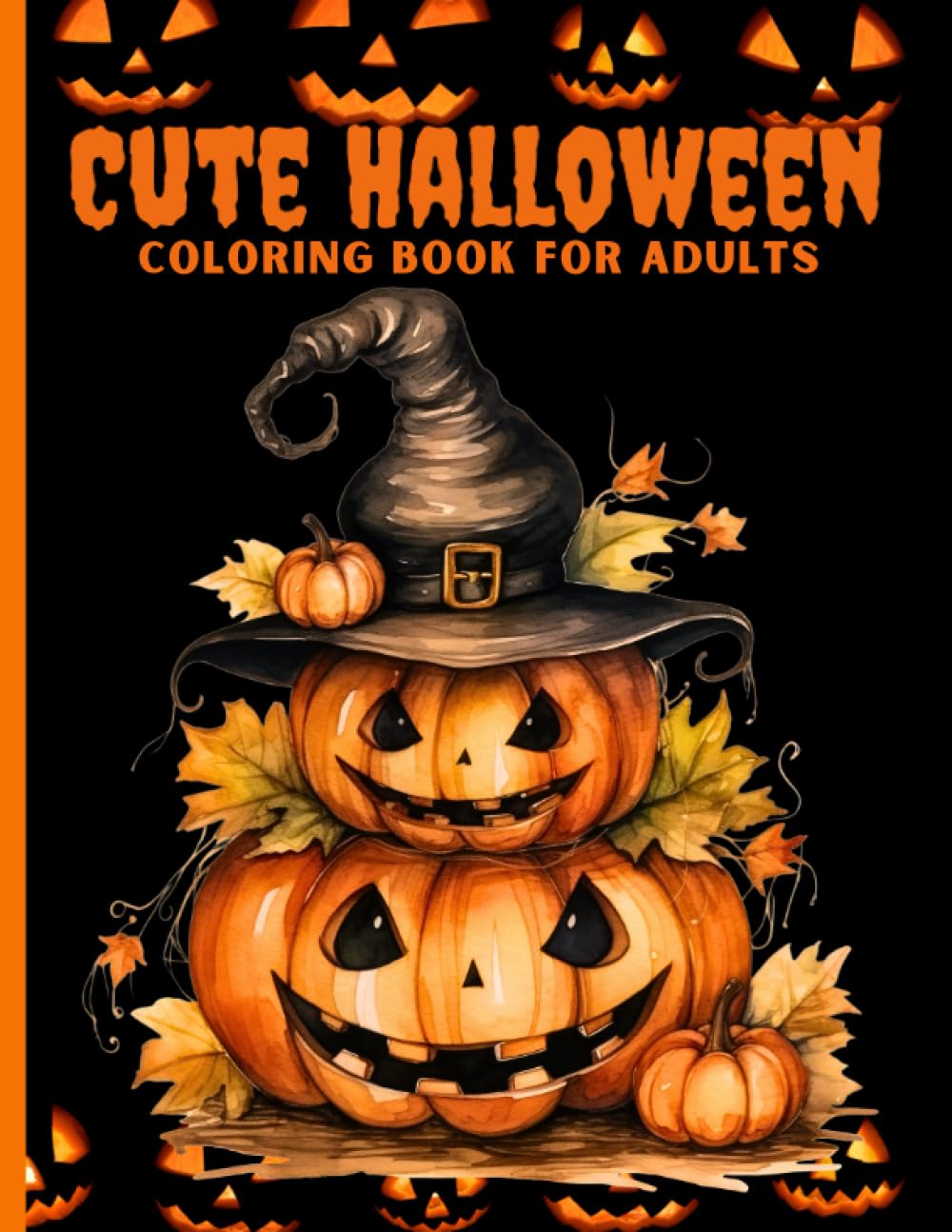 Halloween Coloring Book for Adults: Cute & Creepy Illustrations: 55 Adorable & Spooky Designs to Color