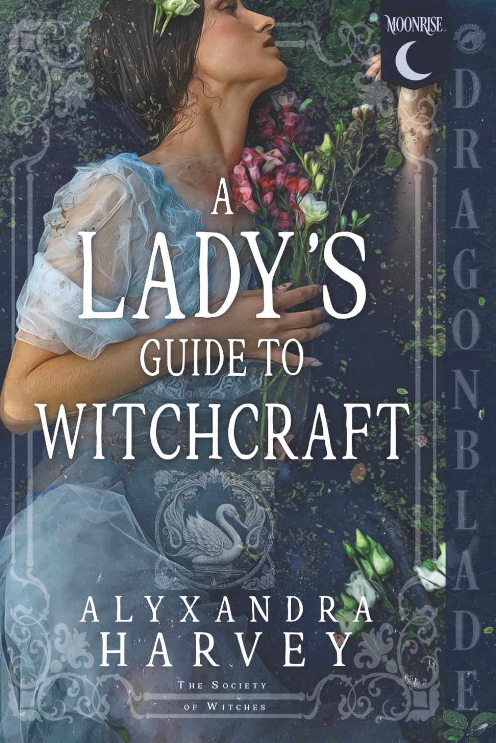 A Lady’s Guide to Witchcraft: Fantasy Historical Romance (A Society of Witches)