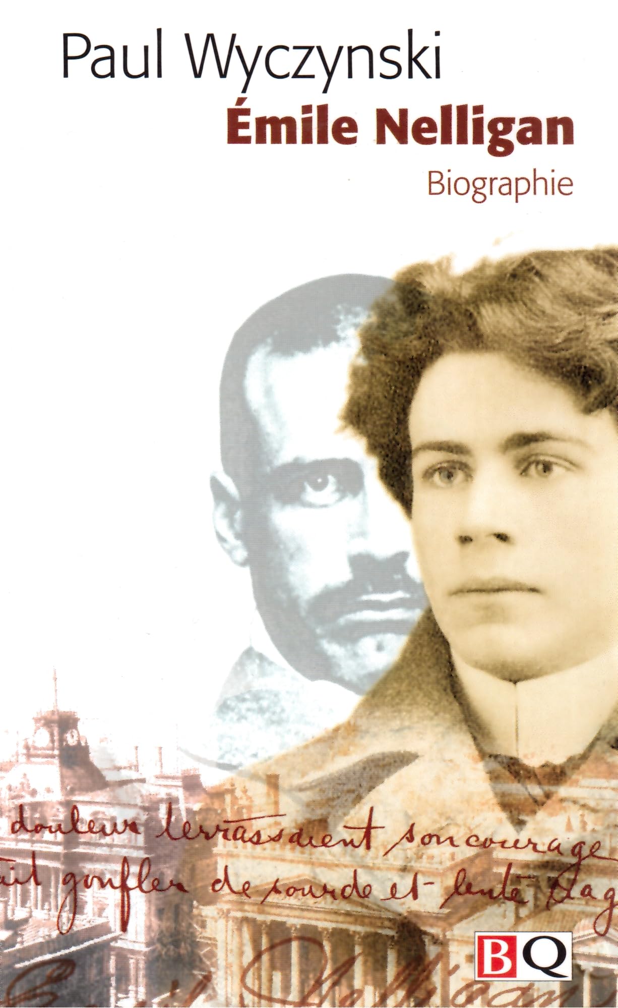 ÉMILE NELLIGAN : BIOGRAPHIE [Paperback] Wyczynski, Paul
