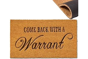 Come Back With A Warrant Door Mat