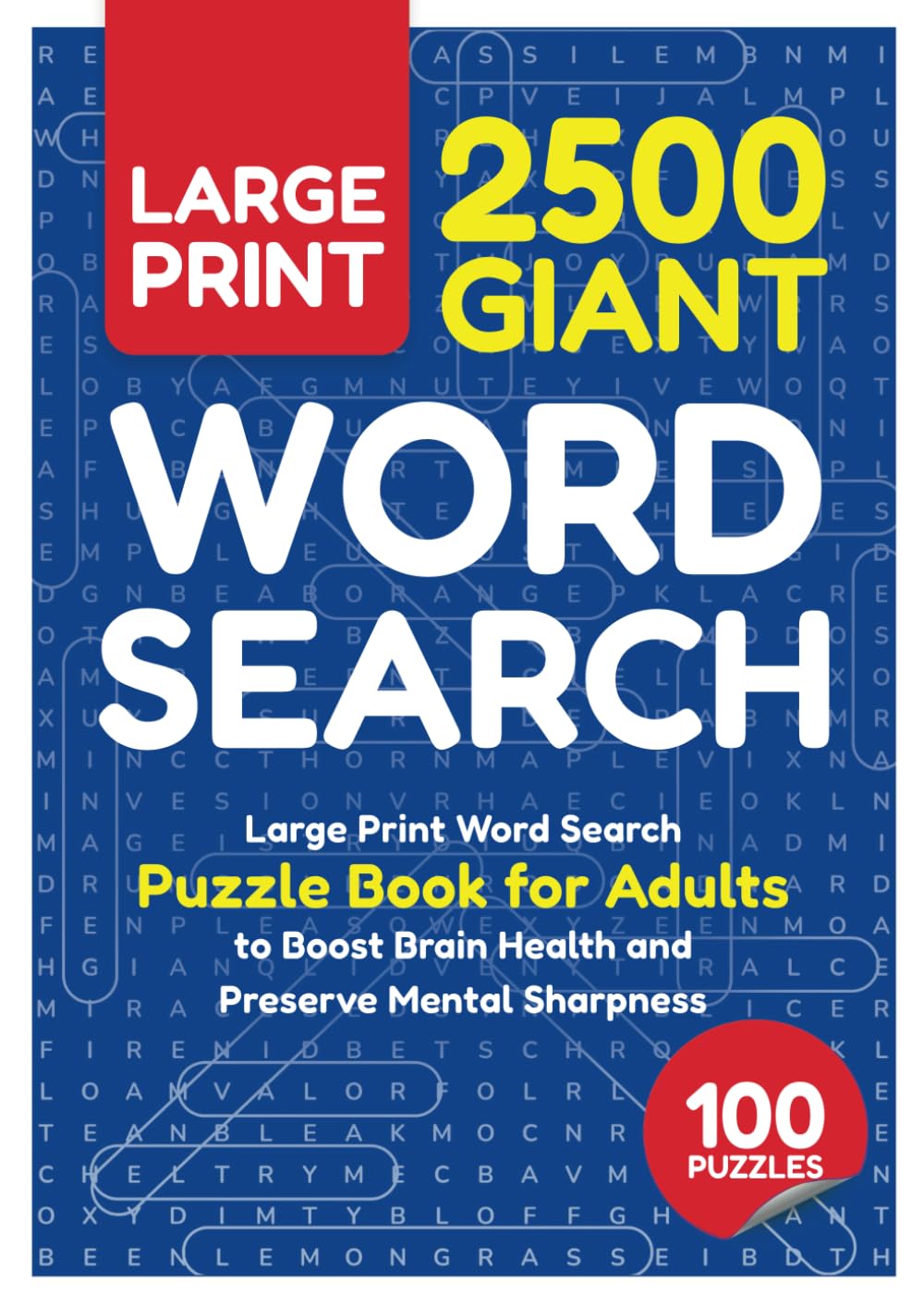 2500 Giant Word Search: Large Print Word Find Puzzle Book for Adults to Boost Brain Health and Preserve Mental Sharpness (Word Search for Adults)