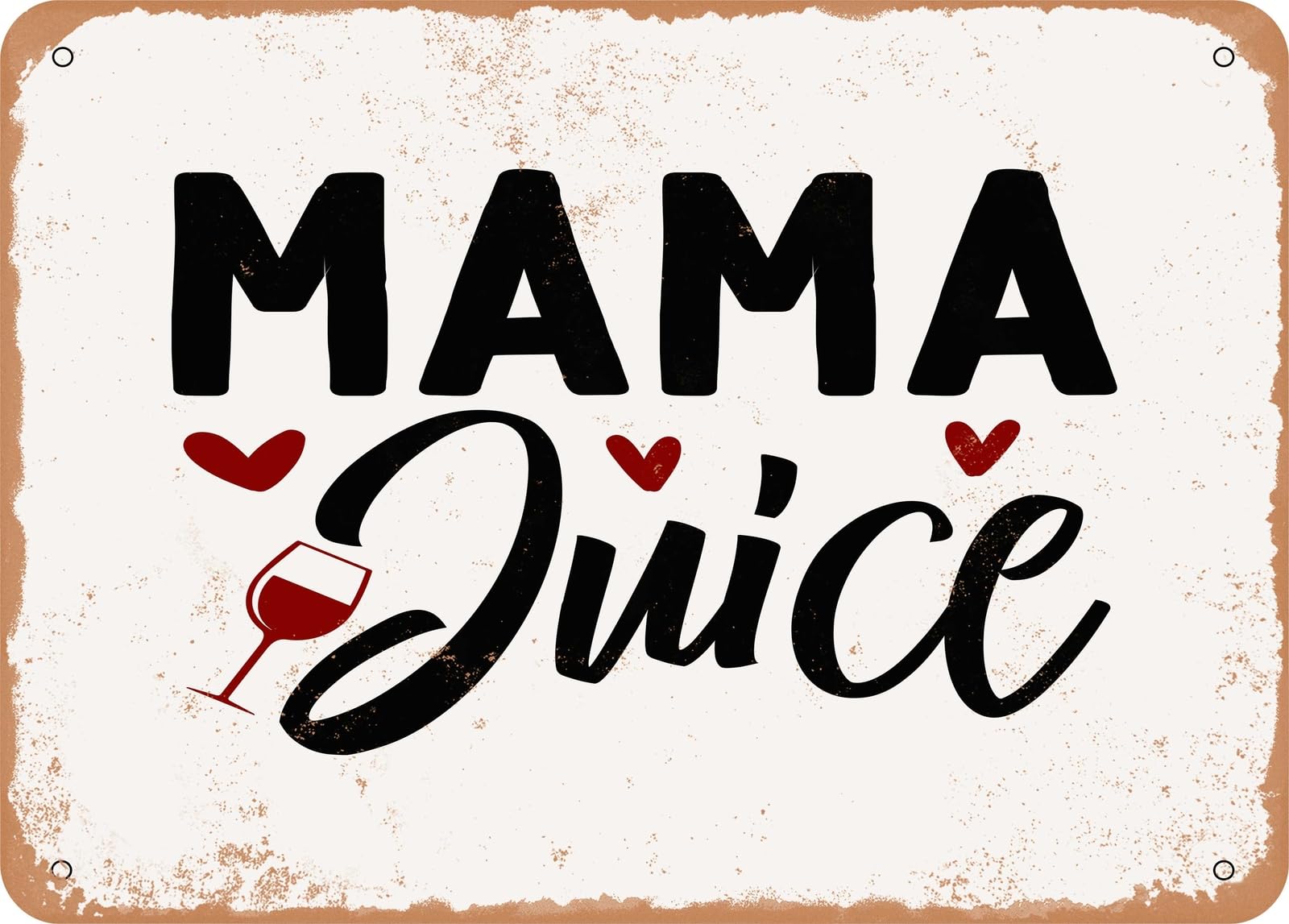 Miaomansenstore Metal Sign - Mama Juice - 2 - Vintage Rusty Look Sign Home Decor