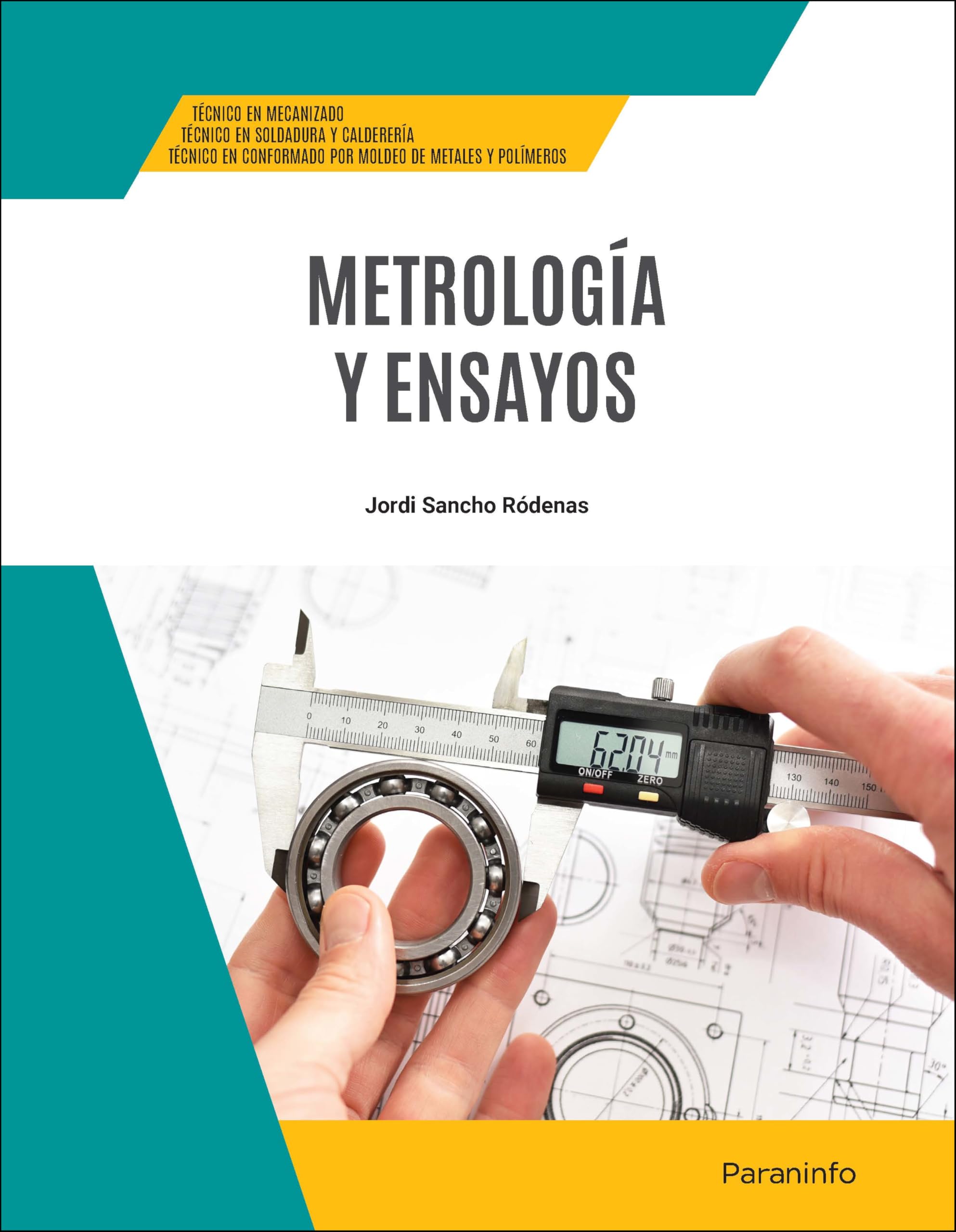 Metrología y ensayos (Edición 2024) (Fabricación Mecánica)