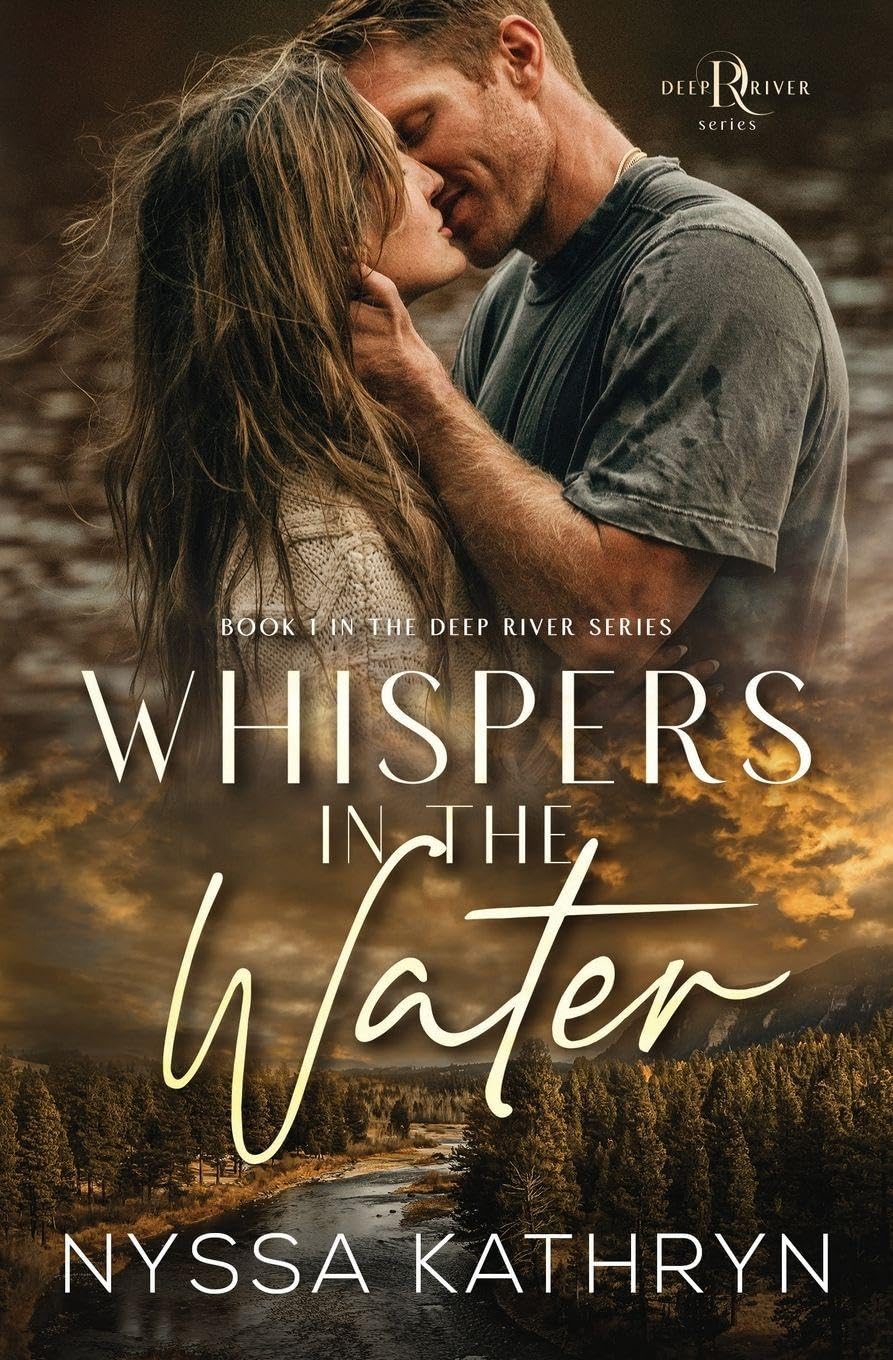 Whispers in the Water: A Small Town, Second Chance, Romantic Suspense: 1 (Deep River)