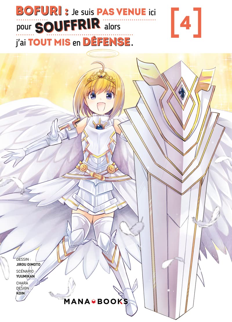 Bofuri : Je suis pas venue ici pour souffrir alors j'ai tout mis en défense T04