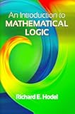 An Introduction to Mathematical Logic (Dover Books on Mathematics)