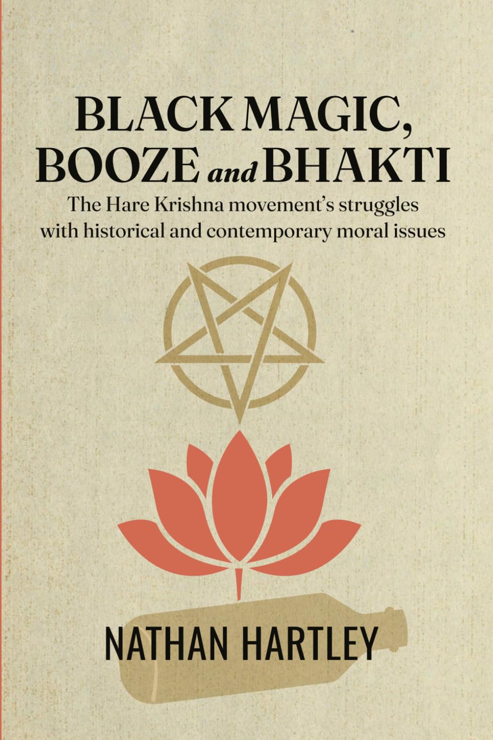 Black Magic, Booze and Bhakti: The Hare Krishna movement’s struggles with historical and contemporary moral issues