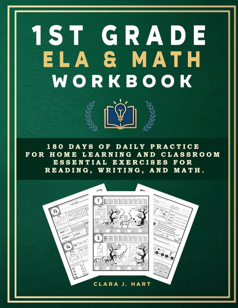 1st Grade ELA & Math Workbook: 180 Days of Daily Practice for Home Learning and Classroom. Essential Exercises for Reading, Writing, and Math