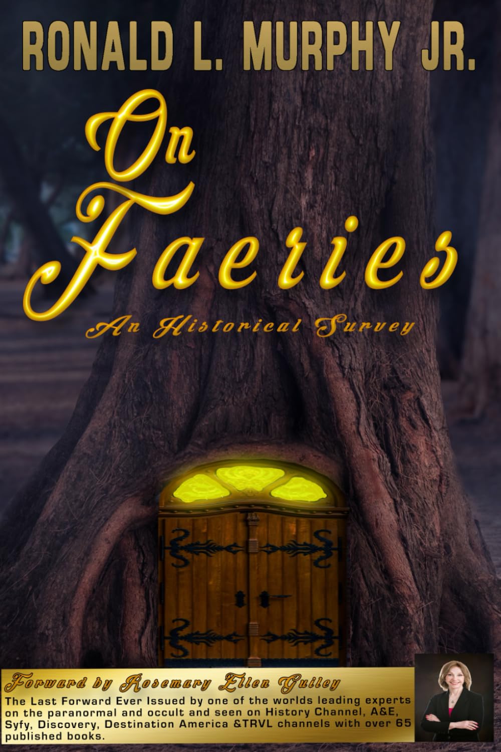On Faeries: An Historical Survey (On ... Supernatural Series)