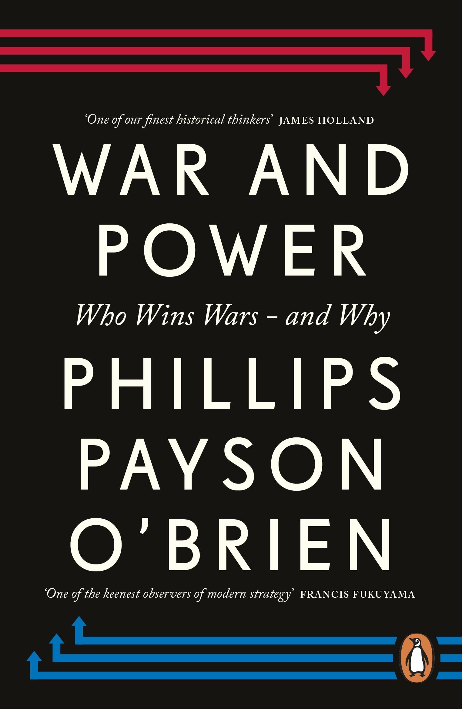 War and Power: Who Wins Wars ― and Why
