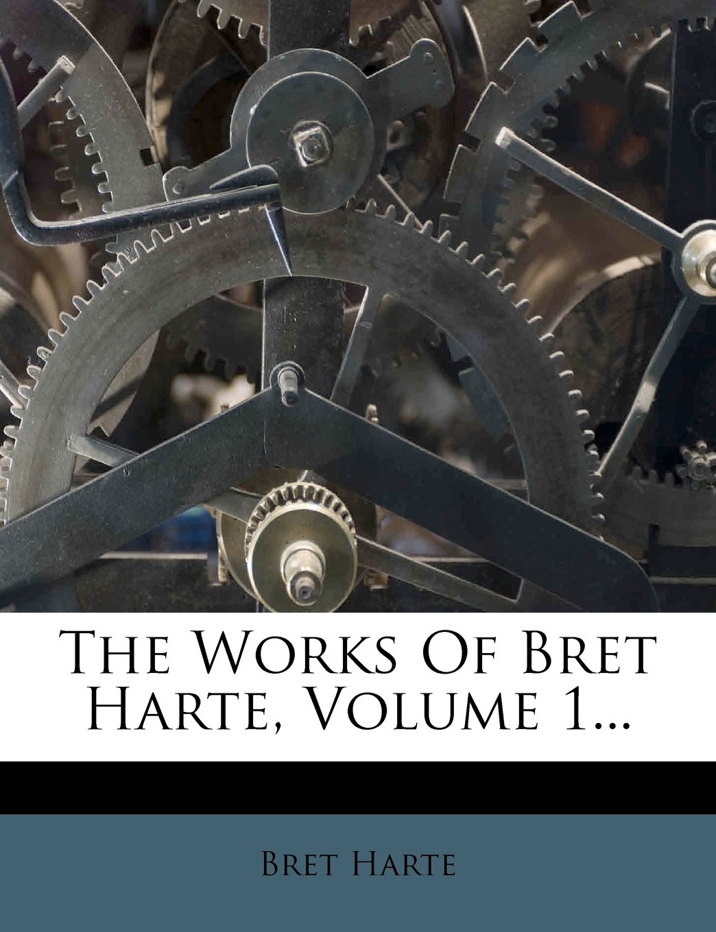 The Works of Bret Harte, Volume 1...