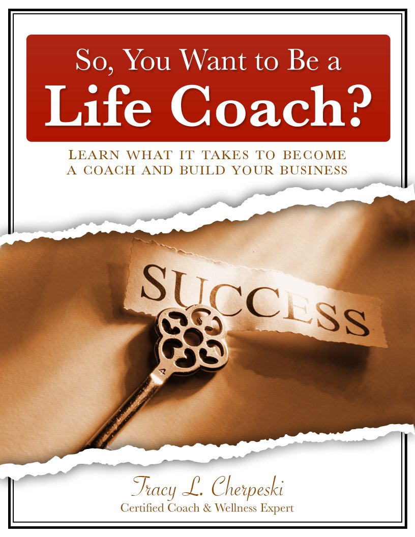 So, You Want To Be A Life Coach?: Learn what it takes to become a coach and build your business (English Edition)