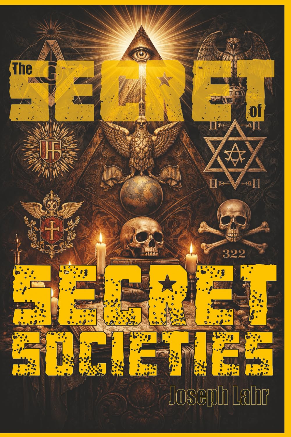 The Secret of Secret Societies