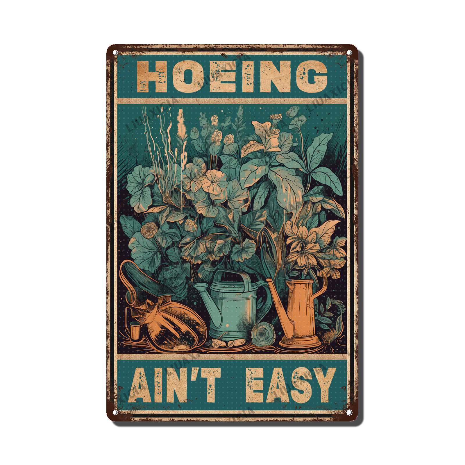 peiyeety Metal Tin Sign Hoeing Ain't Easy Gardening Vintage Decorative Wall Art,Retro Gardening Lover Rustic Plaque for Home Living Room Bedroom Garden Patio,12x16 Inch
