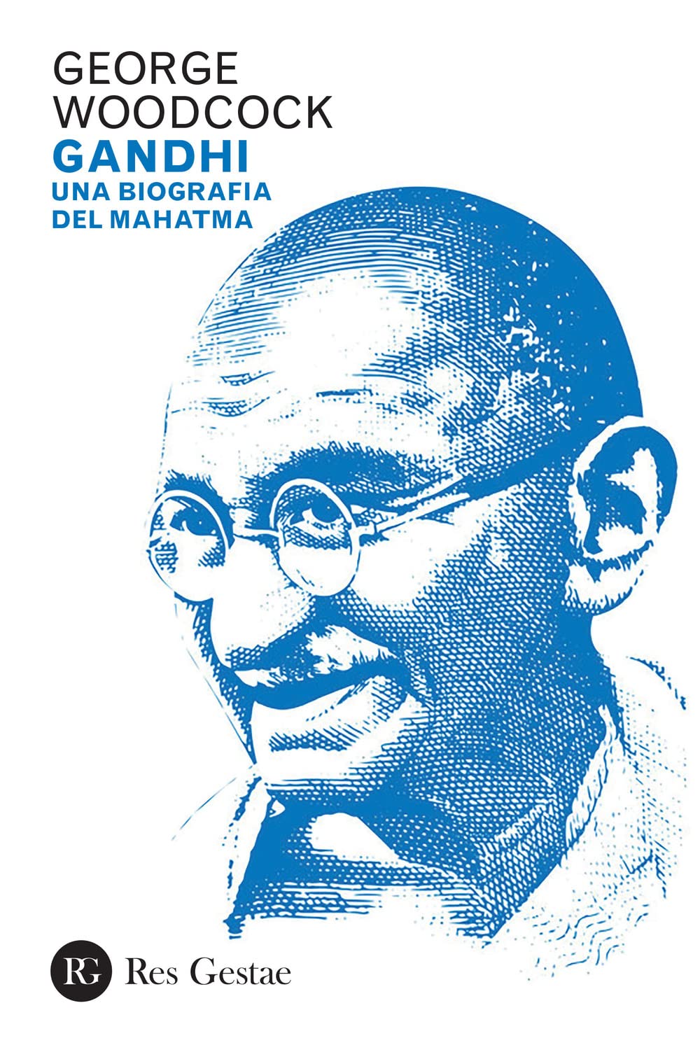 Gandhi. Una Biografia Del Mahatma - 4