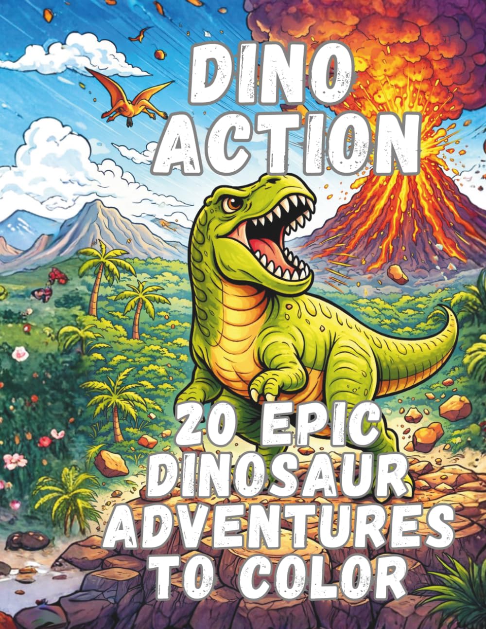 Dino Action: Dinosaur Coloring Book for Kids Ages 6-9
