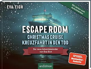 Escape Room. Christmas Cruise – Kreuzfahrt in den Tod: Der neue Adventskalender von Eva Eich | Das Original: Der neue Escape-Room-Adventskalender für Erwachsene mit Seiten zum Aufschneiden