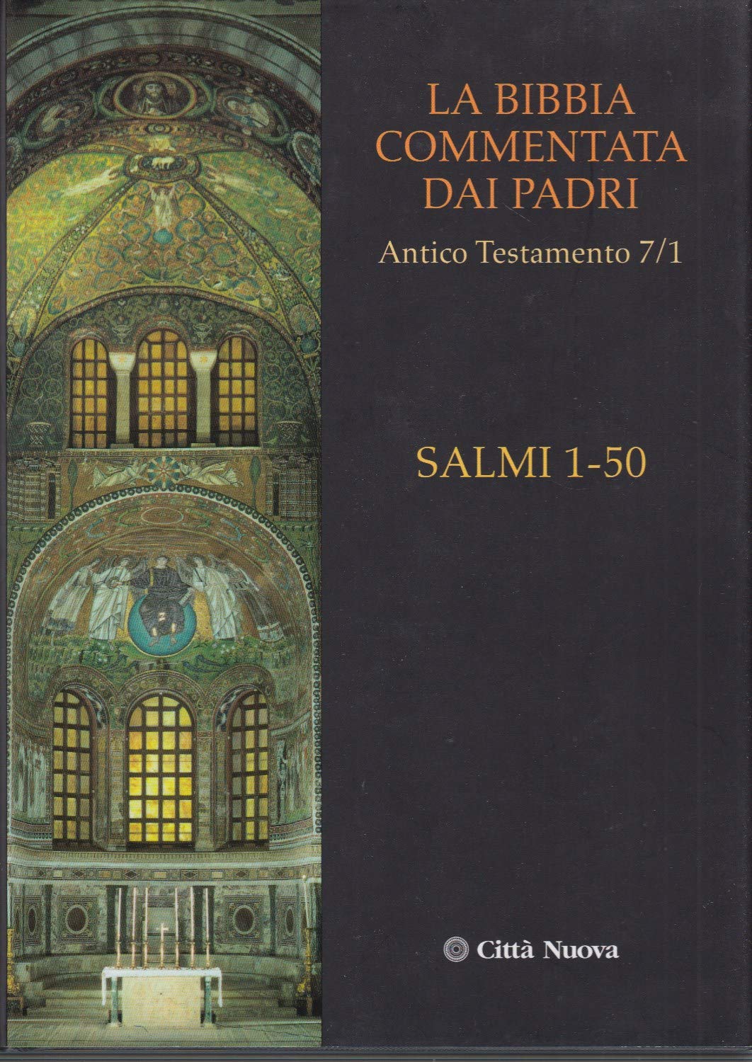 La Bibbia Commentata Dai Padri. Antico Testamento. I Salmi. 1-50 (Vol. 7/1) - 4