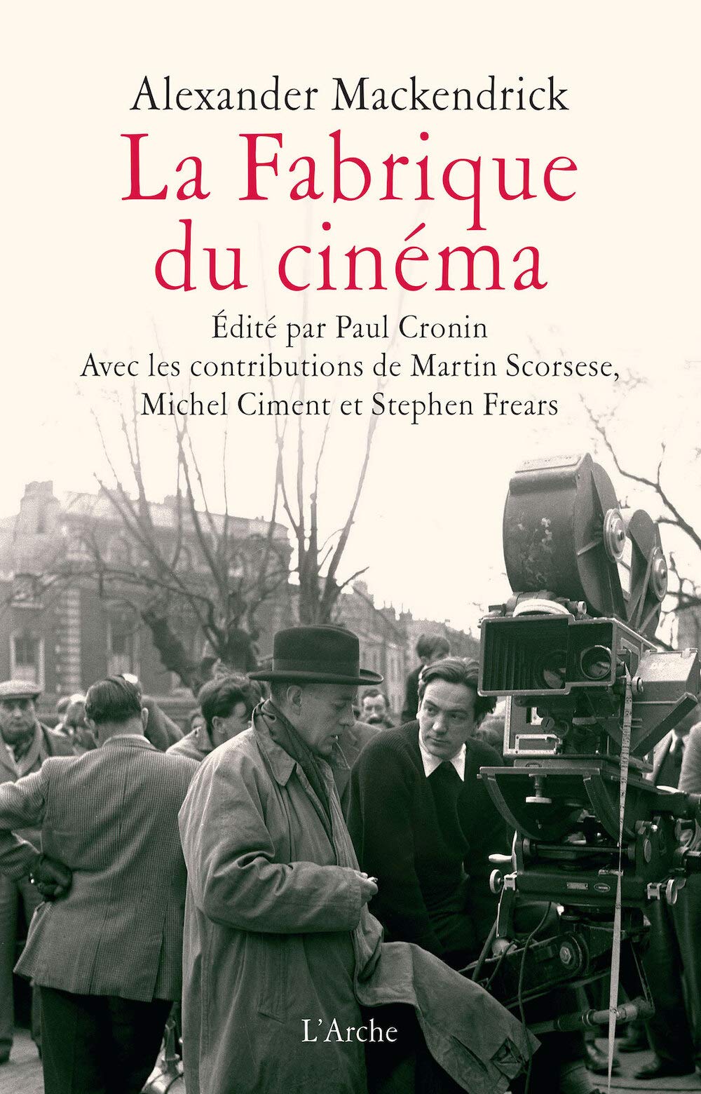 La Fabrique du cinéma le livre indispensable pour préparer votre premier tournage