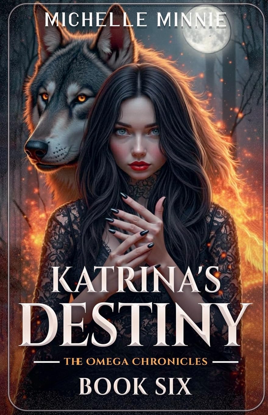 Katrina's Destiny: 6 (Omega Chronicles)