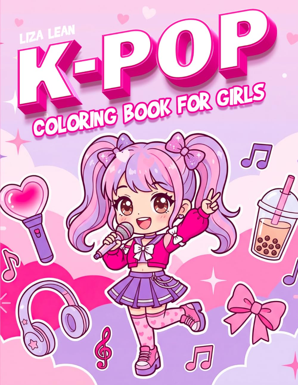 K Pop Coloring Book for Girls: Cute and Relaxing K-Pop Designs of Chibi Kawaii for Kids, Teens, and Adults
