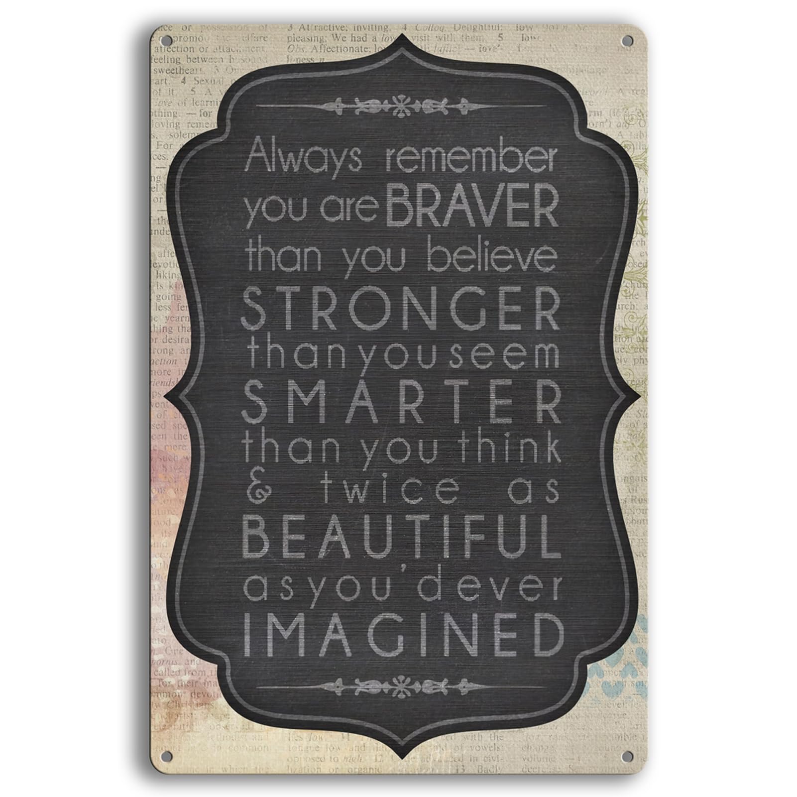 Arpilul Always Remember You Are Braver Sign-Inspirational Tin Signs for Women Men Kids Teens Senior Athletes, Inspirational Metal Signs for Home Office Room Cafes Bar Club Wall Art Decor