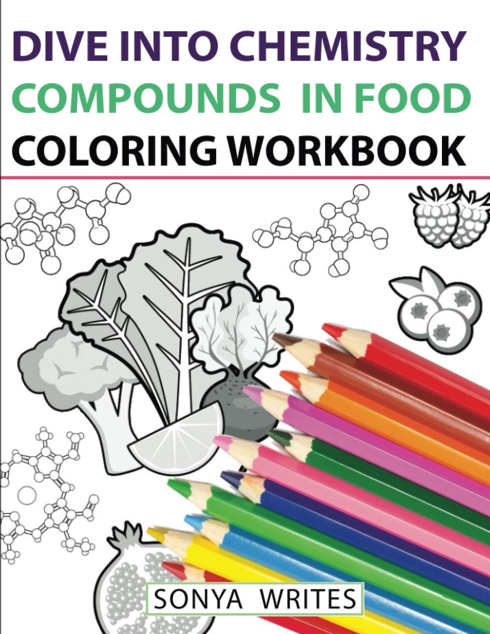 Dive Into Chemistry: Compounds in Food Coloring Workbook