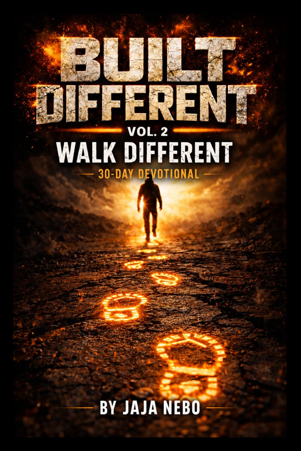 Built Different Vol.2 Walk Different