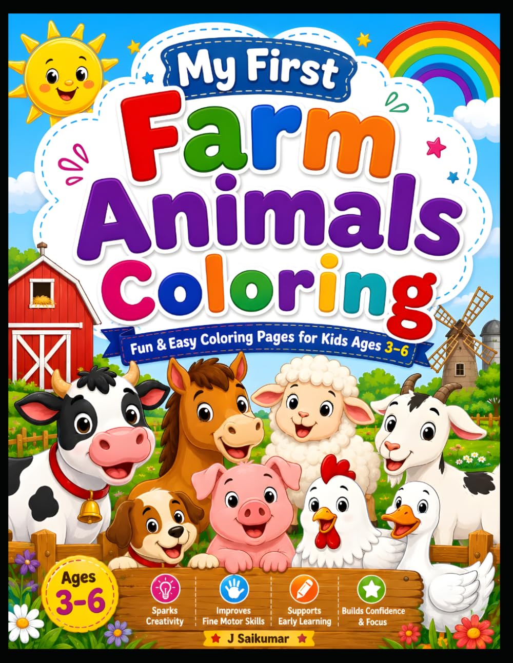My First Farm Animals Coloring Book: Fun and Easy Farm Animal Coloring Pages for Kids Ages 3–6 | Cute Barnyard Animals for Toddlers, Preschoolers, and Kindergarten Kids