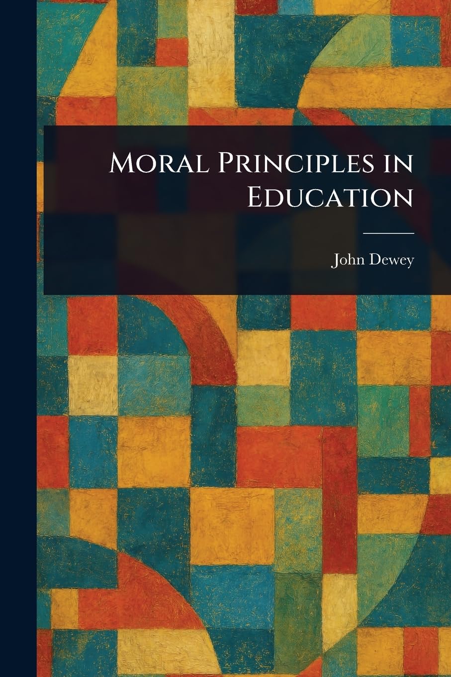 Moral Principles in Education