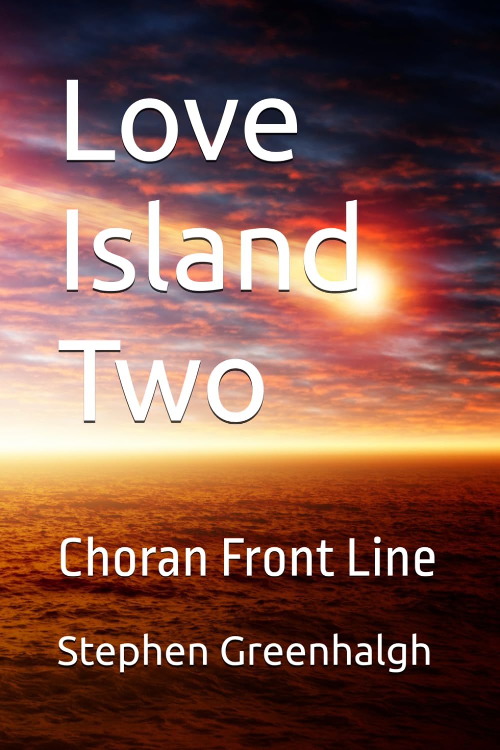 Love Island Two: Choran Front Line (Love Island Saga)