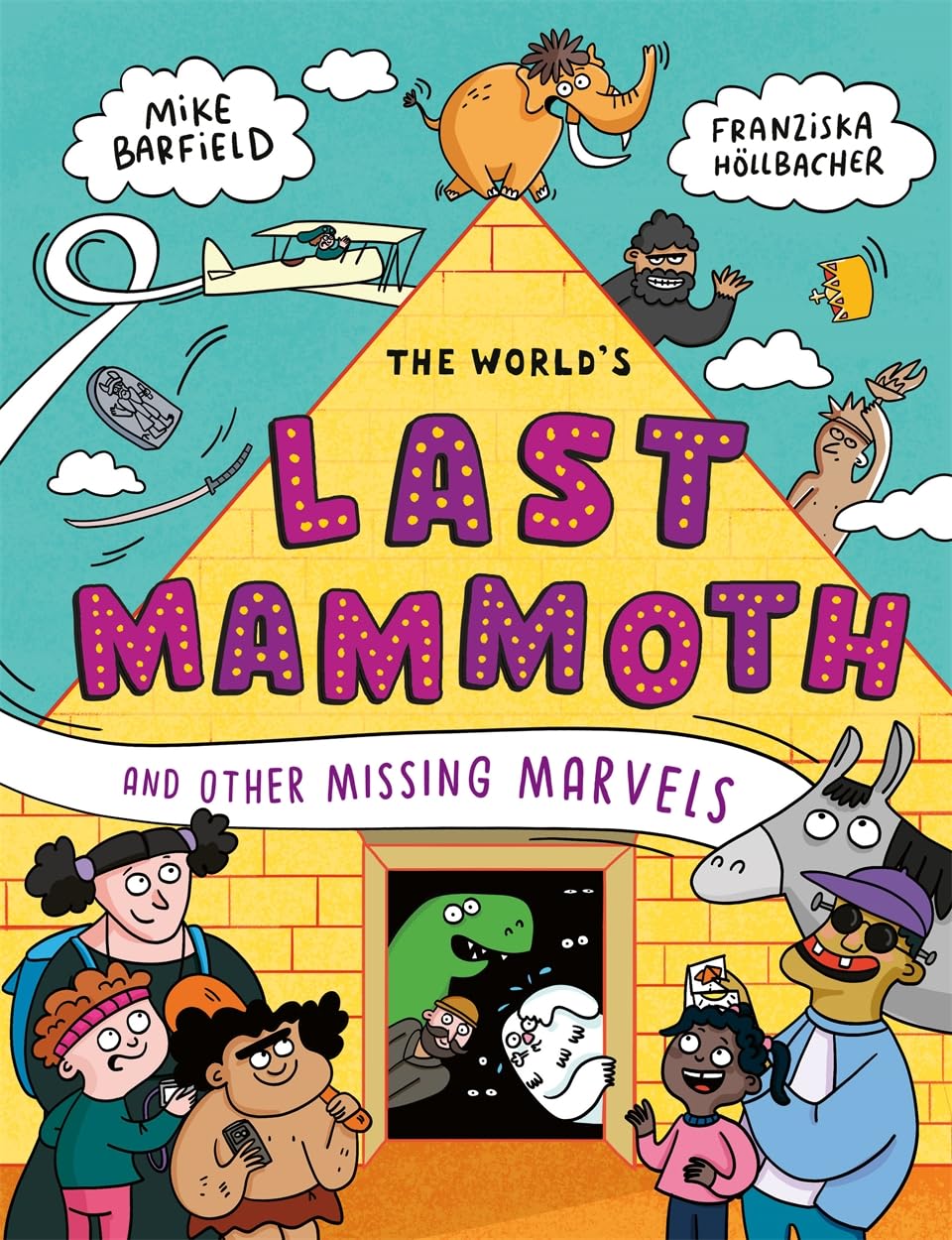The Worlds Last Mammoth and Other Missing Marvels by Mike Barfield PAPERBACK