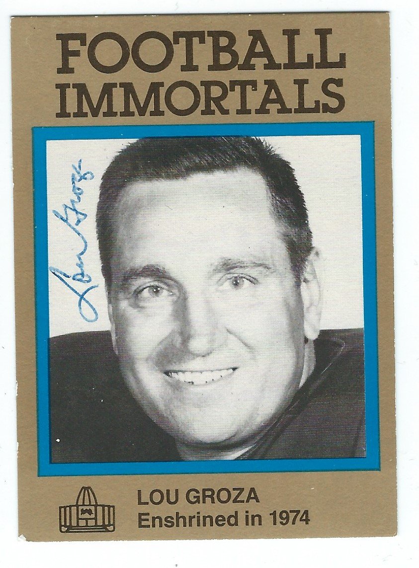 Autographed Lou Groza Cleveland Browns Football immortals card.