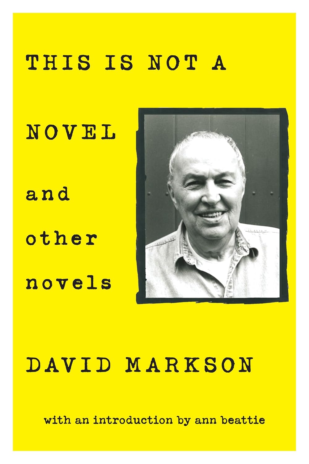 This is Not a Novel and Other Novels Markson, David 9781619027145
