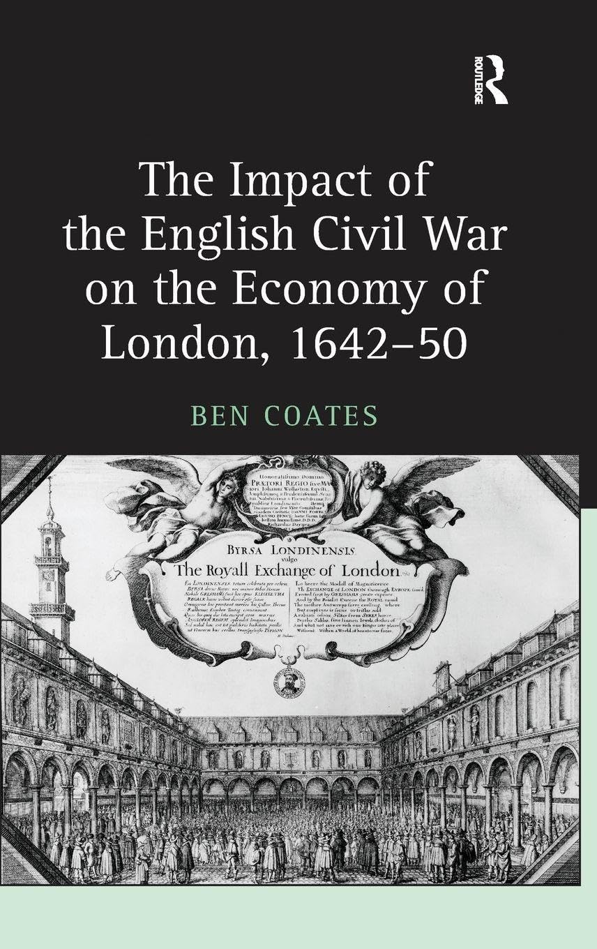 Buy The Impact of the English Civil War on the Economy of London, 1642-50 — BookShops.in