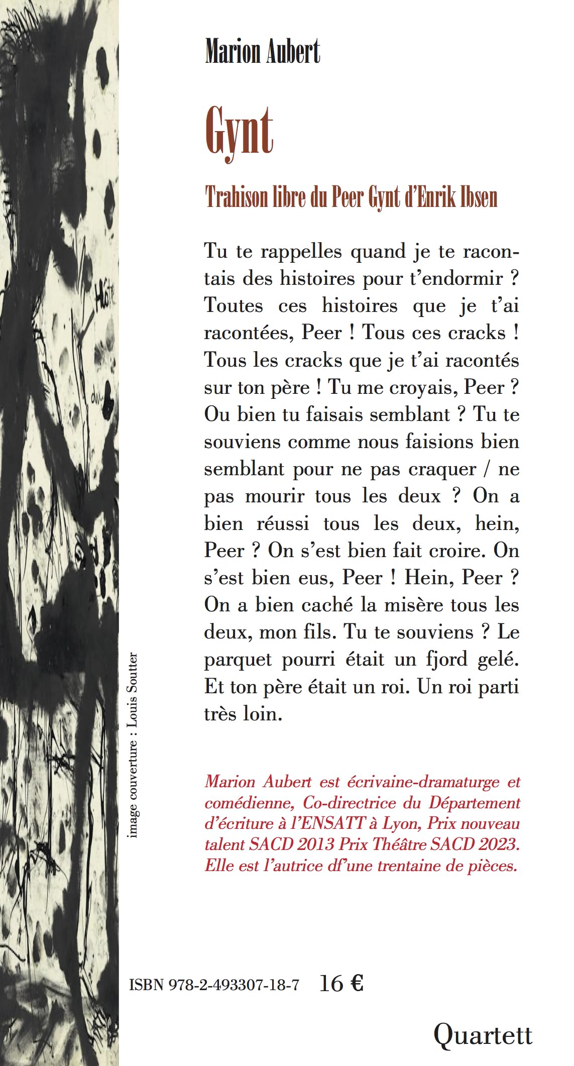 Gynt (en dévalant la pente): Trahison libre du Peer Gynt de Henrik Ibsen