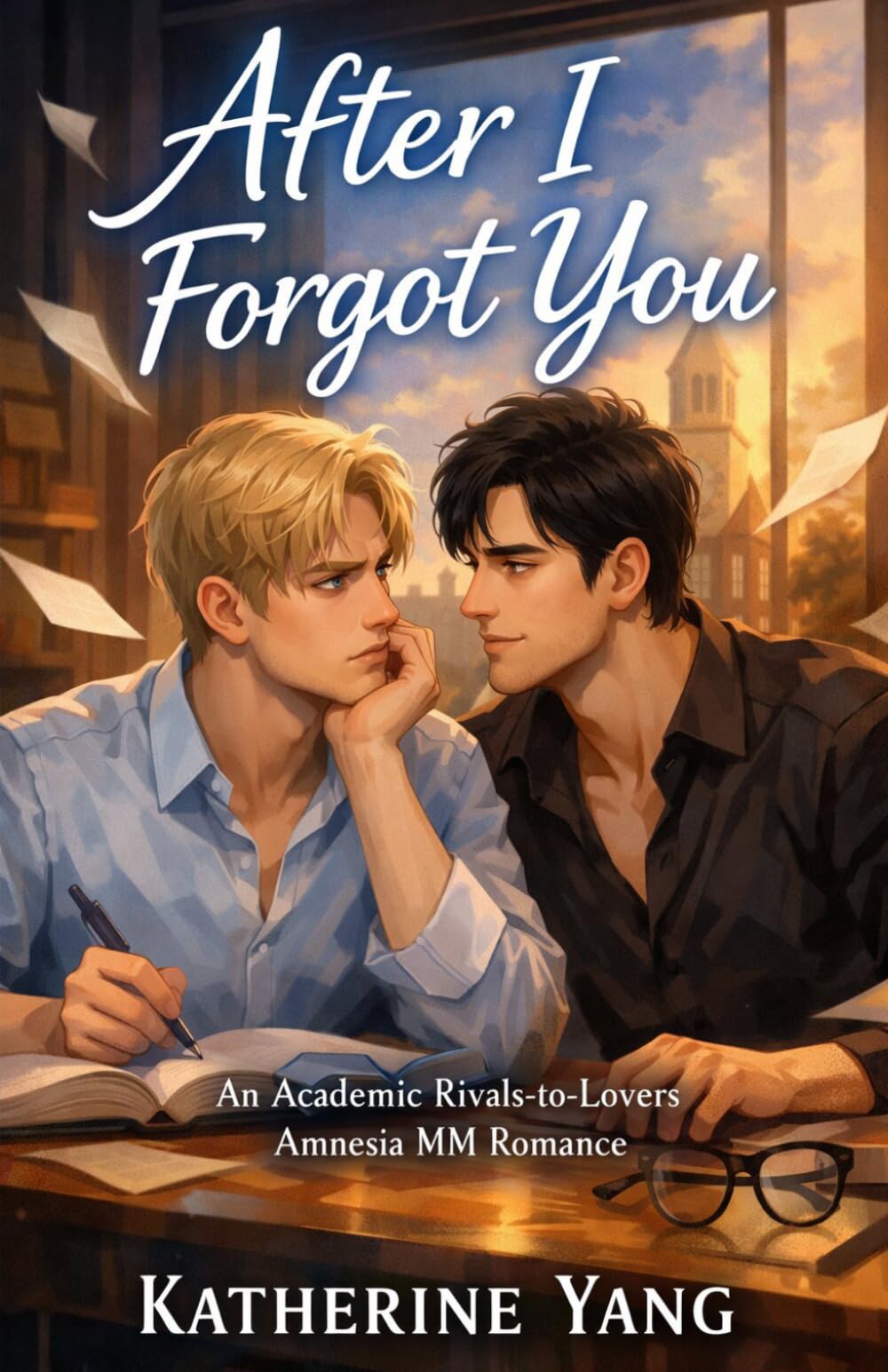 After I Forgot You: An Academic Rivals-to-Lovers Amnesia MM Romance