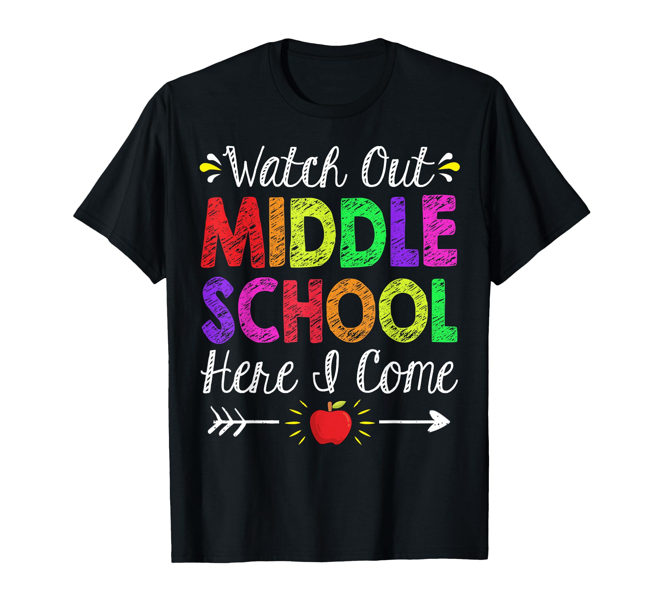 Watch Out Middle School Here I Come Funny Back to School T-Shirt