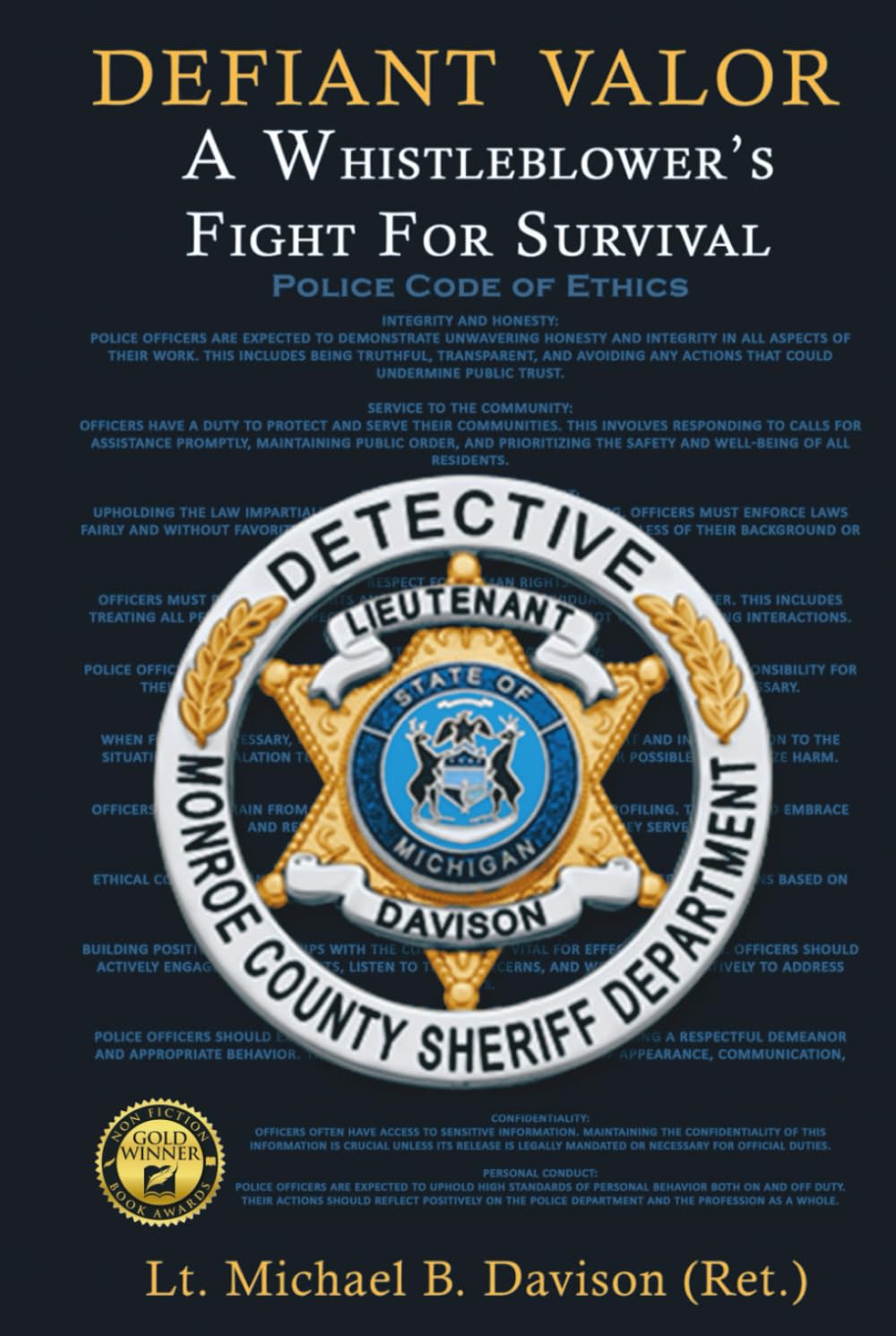 Defiant Valor: A Whistleblower's Fight for Survival (Real Crime and the Abuse of Justice)