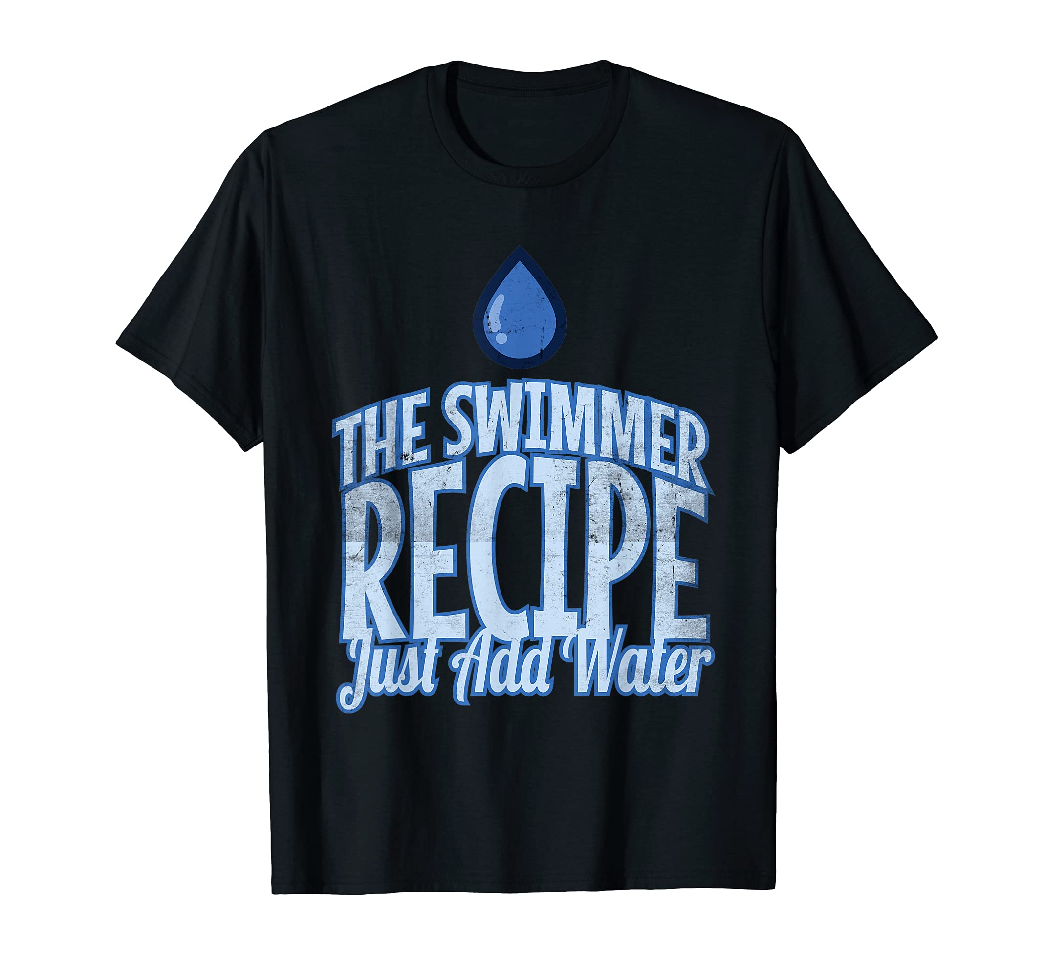 The Swimmer Recipe Just Add Water T-Shirt, Black