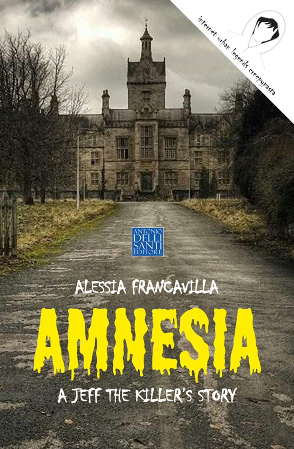 Amnesia. A Jeff The Killer's Story - 4