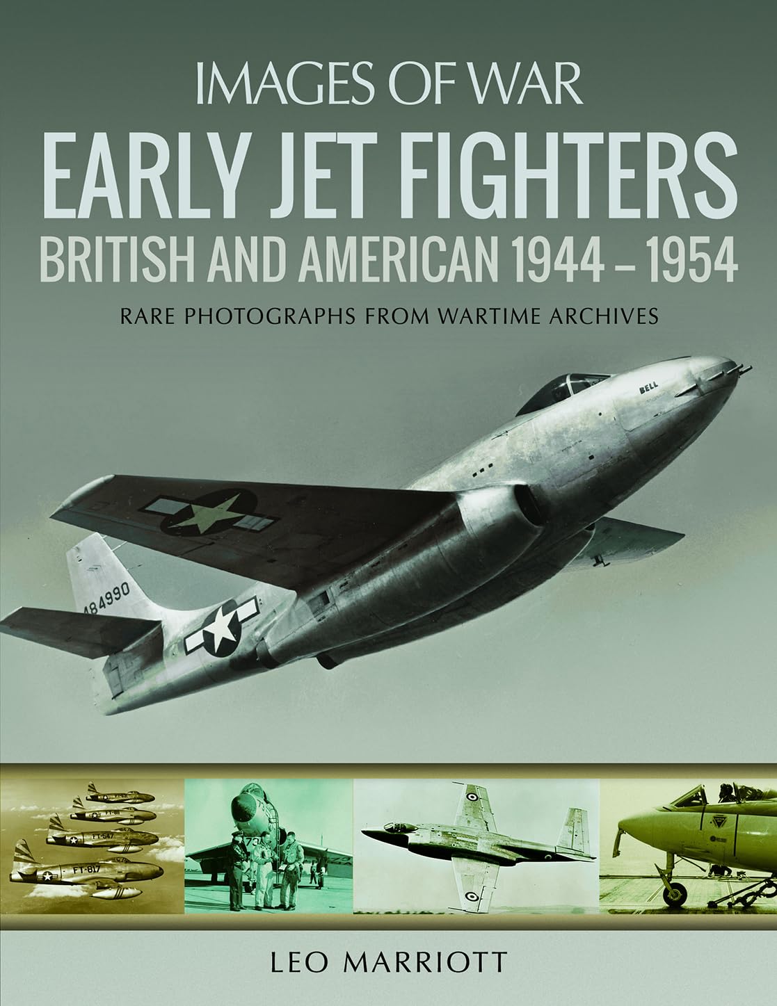 Early Jet Fighters: British and American 1944 - 1954 (Images of War) [paperback]